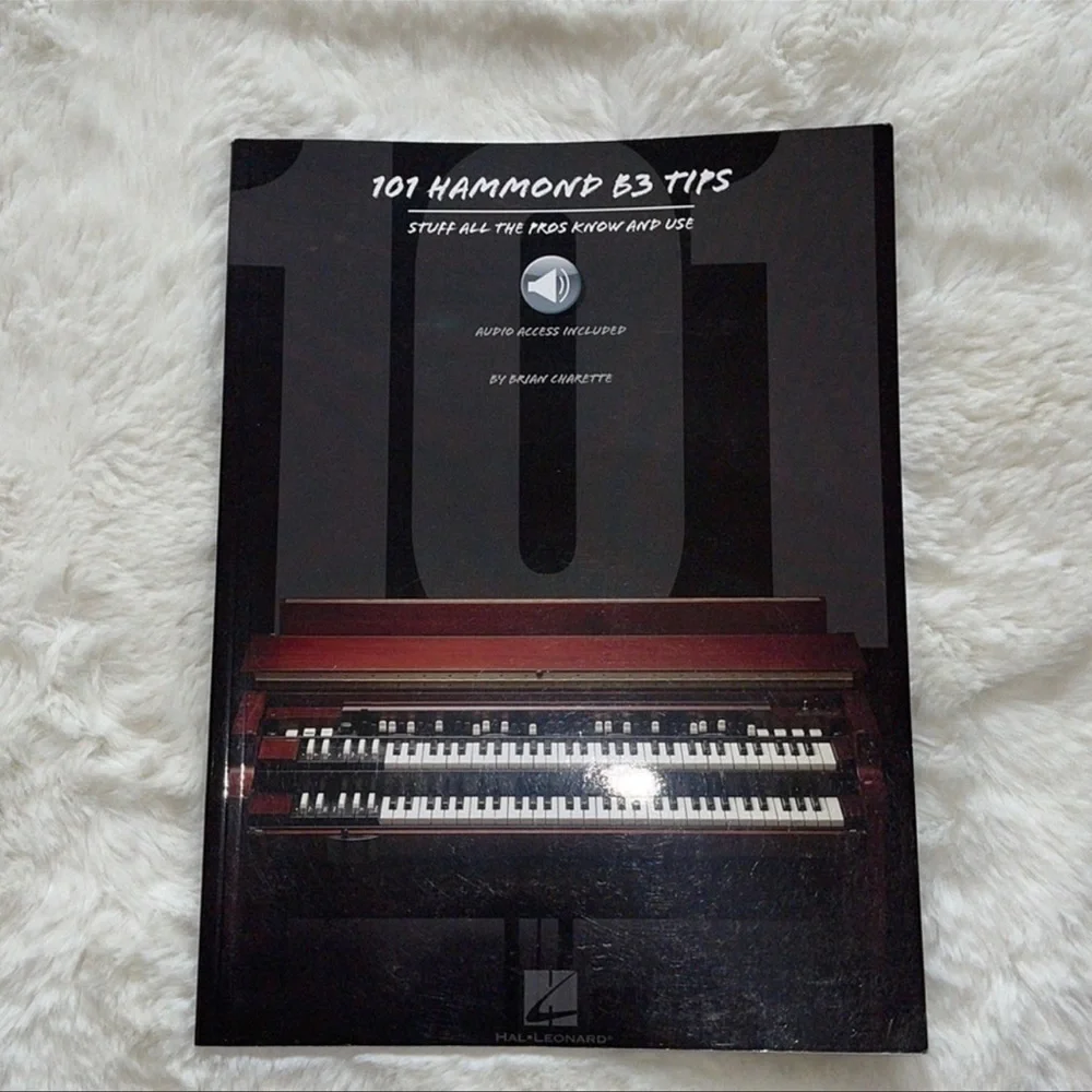 1. 101 Hammond B3 Tips stuff all the pros know know and use  By Brain Charette